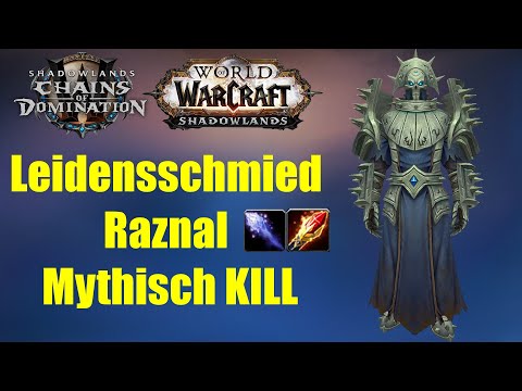 Leidensschmied Raznal Mythisch | Sanktum der Herrschaft | WoW 9.1