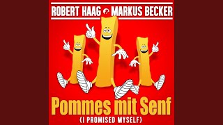 Pommes mit Senf (I Promised Myself) Music Video