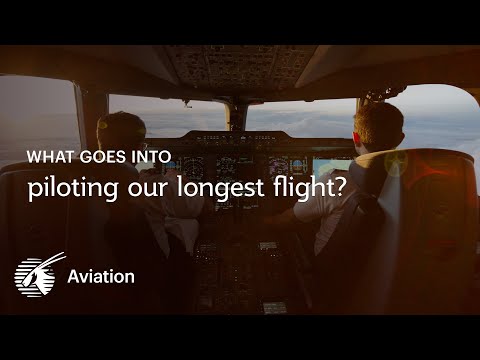 What goes into piloting our longest flight? (4K)