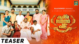 Aayiram Jannal Veedu  Teaser  Webseries  Blackshee