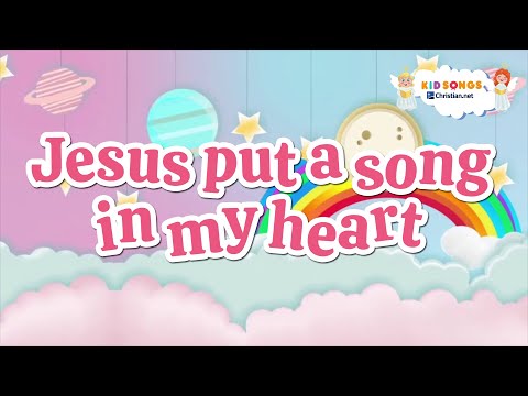 Jesus Put A Song In My Heart | Christian Songs For Kids