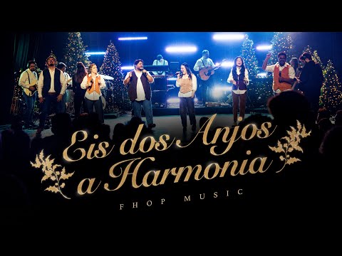Eis dos Anjos a Harmonia (Hark! The Herald Angels Sing) | fhop music