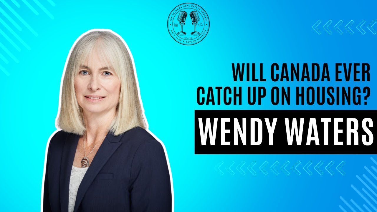 82: Will Canada Ever Catch Up on Housing with GWL Realty Advisors' Wendy Waters
