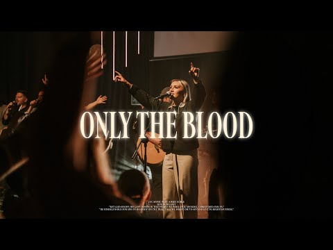 Only The Blood [Live] - CFC Music, Aimee Noble