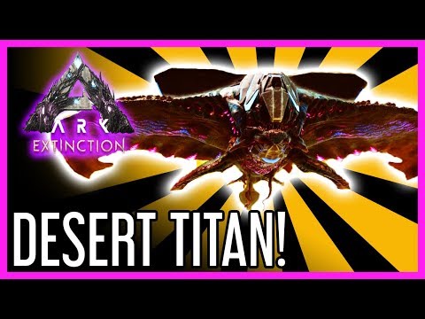 Desert Titan Guide for ARK: Extinction