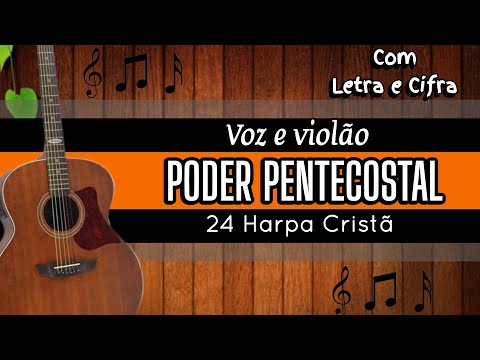 Poder Pentecostal - Hinos da Harpa Cristã