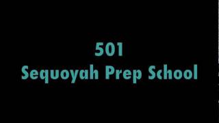 501 - Sequoyah Prep School