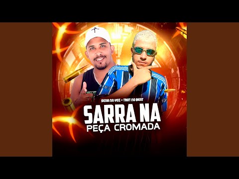 Sarra na Peça Cromada