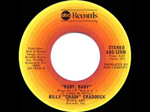 1974 Billy “Crash” Craddock - Ruby Baby (#1 C&W hit)