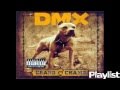 DMX , Grand Champ - New Playlist 