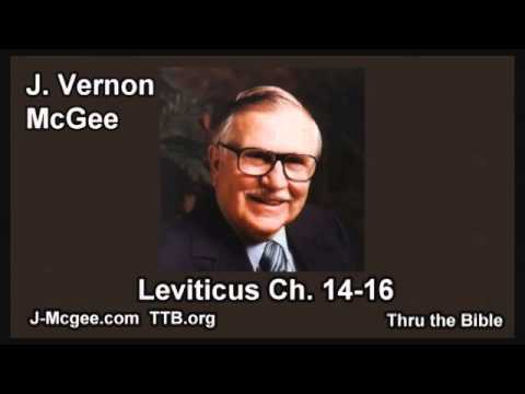 03 Leviticus 14-16 - J Vernon Mcgee - Thru the Bible