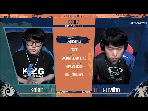 [2021 GSL S3] Code A Day2 Match3 Solar vs GuMiho