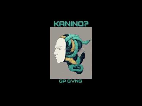 GP GVNG - Kanino