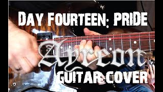 Day Fourteen: Pride - Ayreon // Electric Guitar Cover (with solo)
