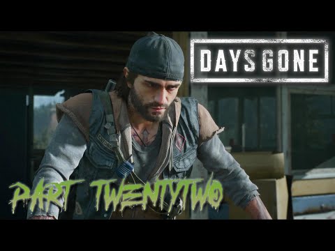 Days Gone Part 22 Gameplay Walkthrough (No Commentary)