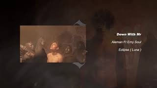 Alemán - Down With Me feat. Emy Soul