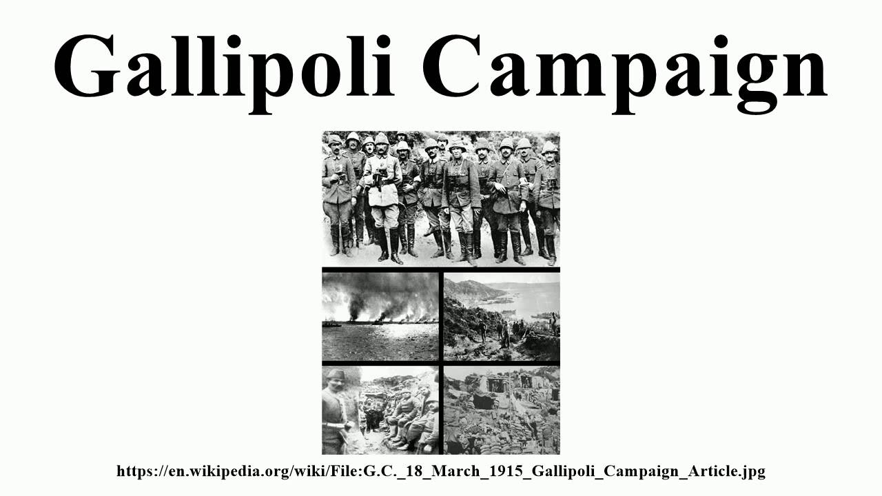 Gallipoli Campaign