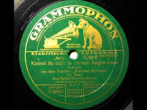 Kannst du nicht in meinen Augen lesen - Ben Berlin Orch., 1930