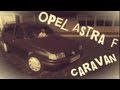 Opel Astra F Caravan для GTA San Andreas видео 1