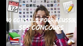 10 CONSEILS POUR RÉUSSIR SES CONCOURS