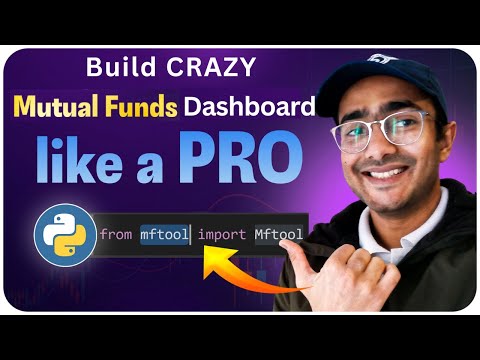 Build a Powerful Mutual Fund Dashboard with MFtool in Python Step by Step Guide Part 2 