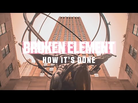 Broken Element - How It's Done (Official Videoclip)