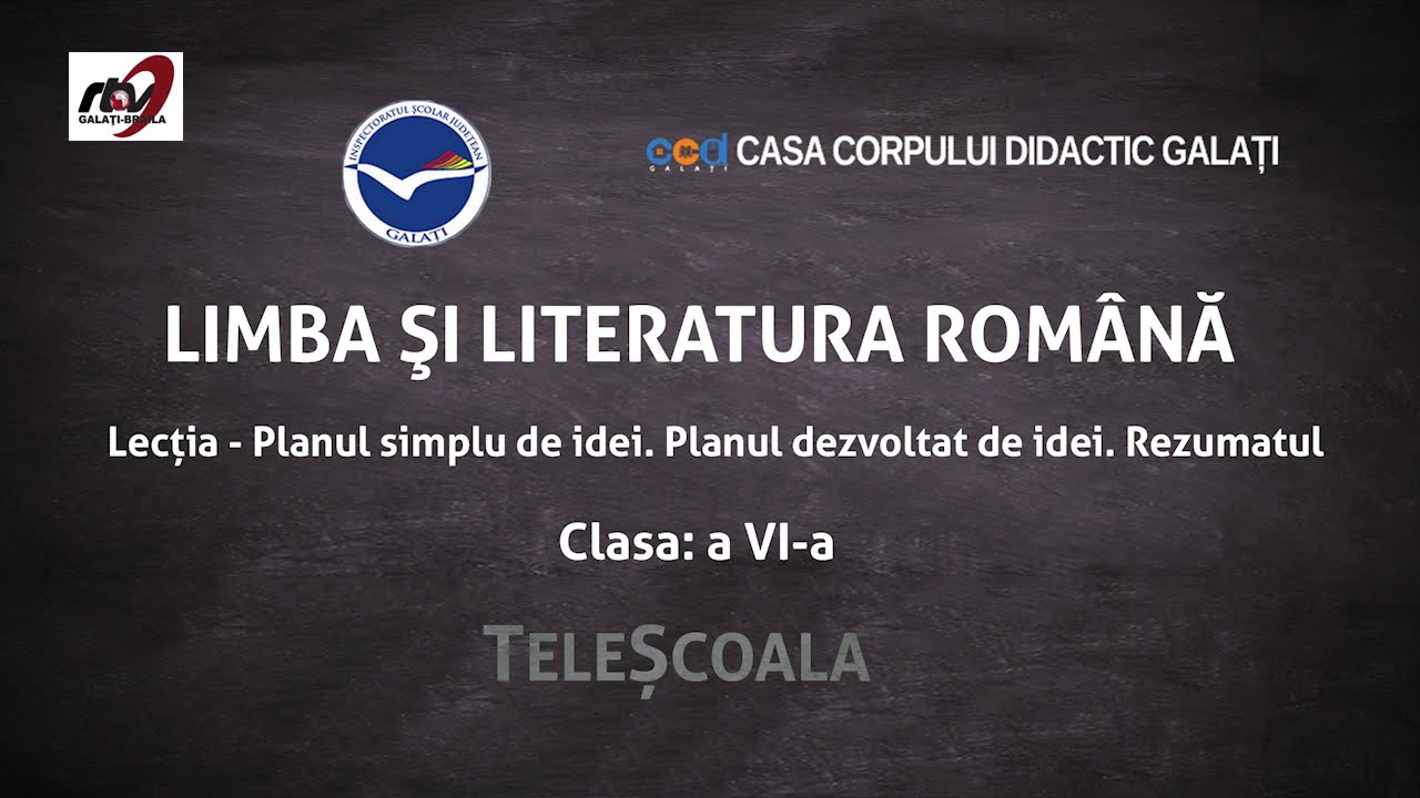 Watch Realizeaz? în Scris Planul Simplu De Idei Al Textului A Now Limba Român? - Clasa a 6-a -Lec?ia 1. Planul simplu de idei. Planul dezvoltat de idei. Rezumatul