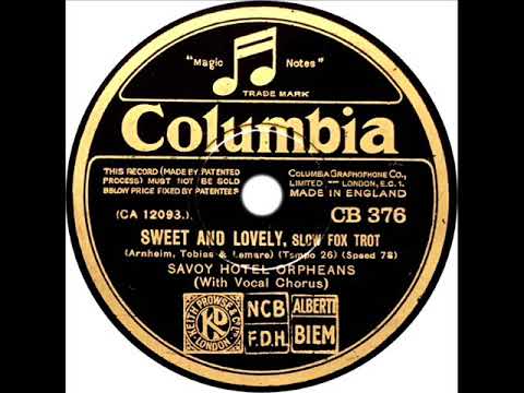Savoy Hotel Orpheans - Sweet And LoveIy (Al Bowlly)