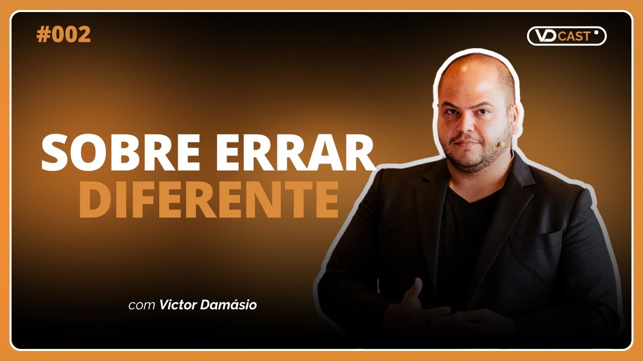Se for pra errar, que seja diferente! | VD Cast Ep. 2