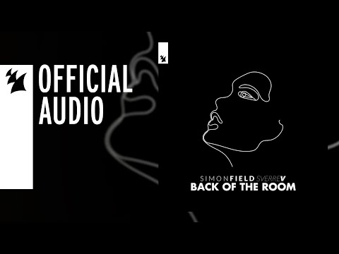 Simon Field x SverreV - Back Of The Room (Visualizer)
