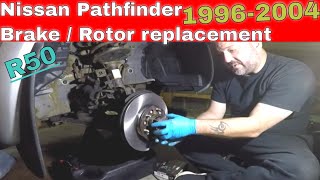 Nissan Pathfinder 1996 to 2004 4WD  Front Rotor Removal and how to  replace Brake pad and rotor