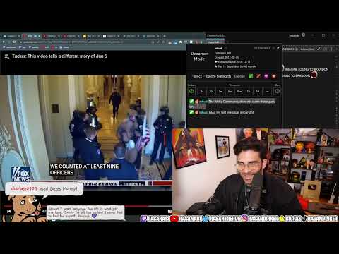 Going Through The Tucker Carlson January 6th Footage | Hasanabi Insurrections