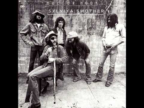 Dr Hook and The Medicine Show - Sylvia's Mother (Studio Version)