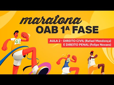 Maratona OAB 1ª Fase | Direito Civil e Direito Penal