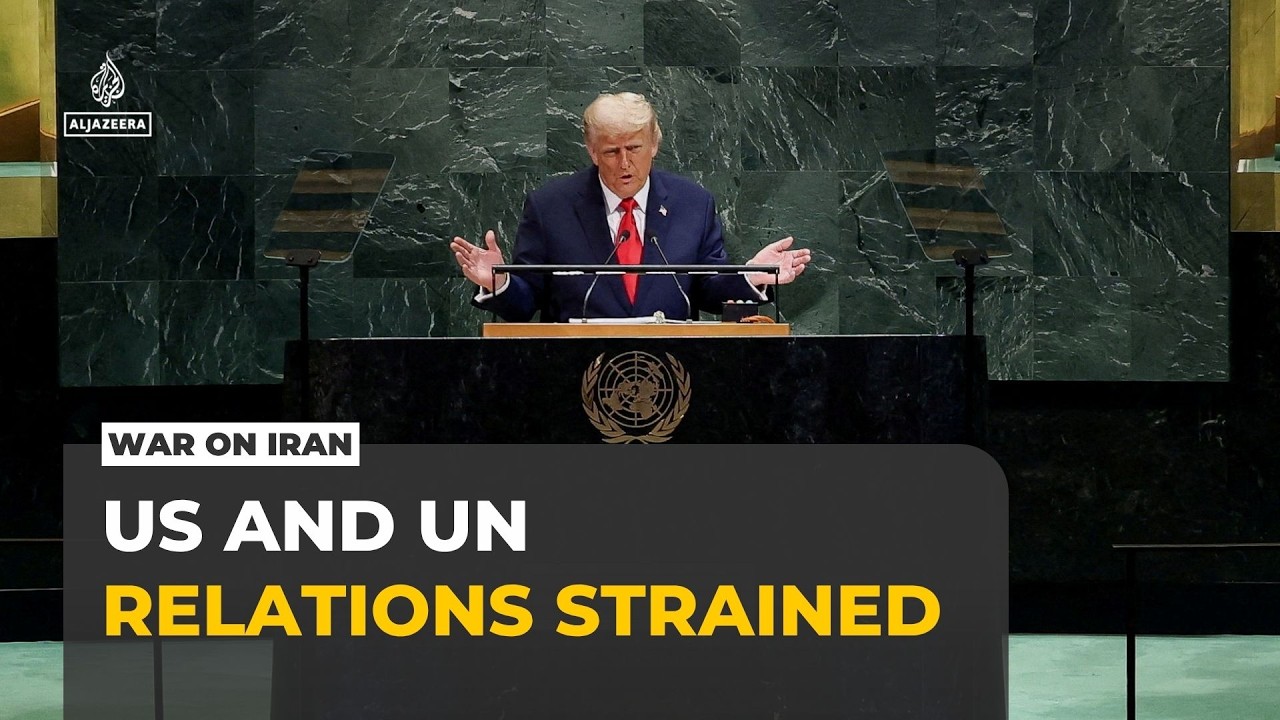 US-Israel strikes on Iran strain Washington's relationship with United Nations