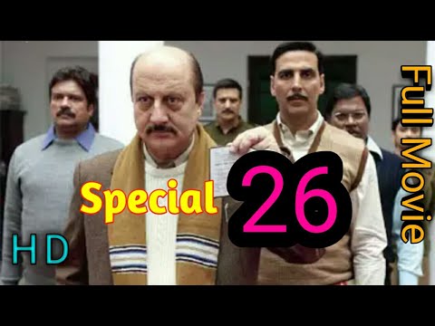special 26 | Akshay Kumar | Kajal Aggarwal | Anupam Kher | Manoj Bajpai | Jimmy Shergill