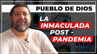 PUEBLO DE DIOS | La Inmaculada 2021. Post-Pandemia