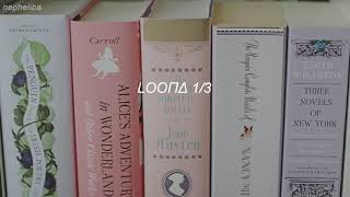 LOOΠΔ // 1/3 - Fairy Tale ; [Traducida al Español]
