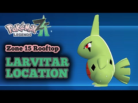 How to Get Larvitar in Pokemon Legends Z-A Wild Zone 15 Rooftop Location