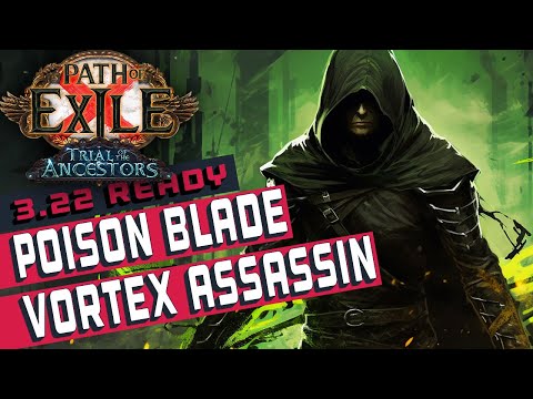 [3.22]POISON BLADE VORTEX Assassin Path of Exile Build Guide