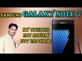 Samsung Galaxy Note 7 First Look | Only My Opinions,Not Review,Not Unboxing