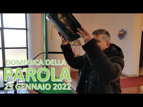 23 Gennaio 2022 - DOMENICA DELLA PAROLA