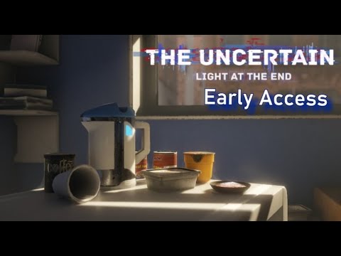 The Uncertain: Light At The End - Early Access gameplay