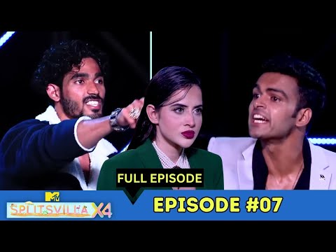 MTV Splitsvilla 14 | Episode 7 | Kashish और Aagaz में हुई ज़बरदस्त लड़ाई!
