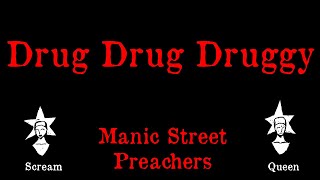 Manic Street Preachers - Drug Drug Druggy - Karaoke