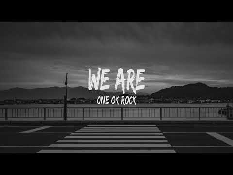 ONE OK ROCK - We are Japanese Version (Lyrics)