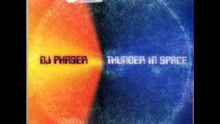 Dj phaser-thunder in space