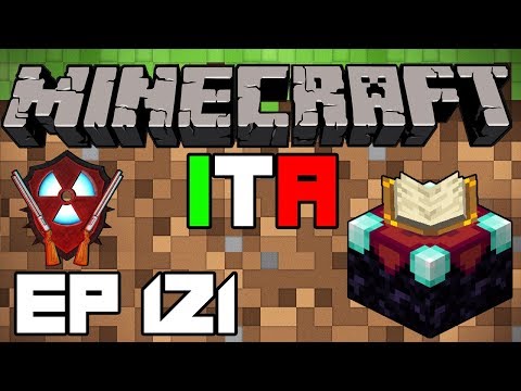 Minecraft ITA - EP 121 : TINKER DI MERDA E INCANTAGIONE