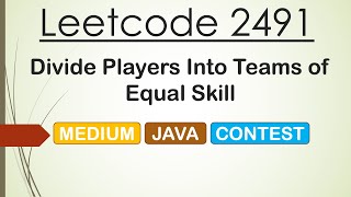 YouTube video 'Leetcode 2491 Divide Players Into Teams of Equal Skill (Java) - Leetcode Contest 322'