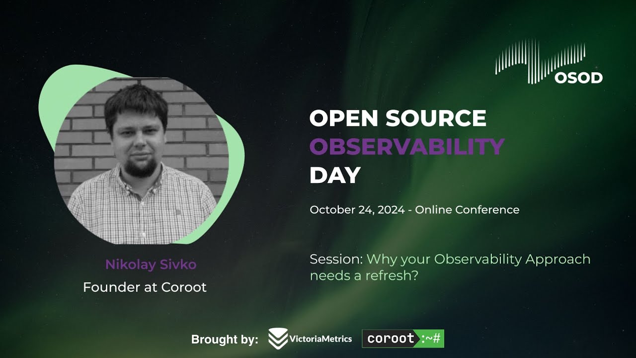 Why Your Observability Approach Needs a Refresh